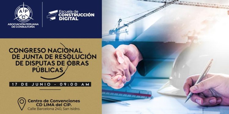 I Congreso Nacional de la Junta de Resolución de Disputas referido a Obras Públicas