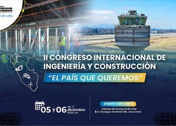 Cámara de Comercio de Lima organiza II Congreso Internacional de Ingeniería y Construcción