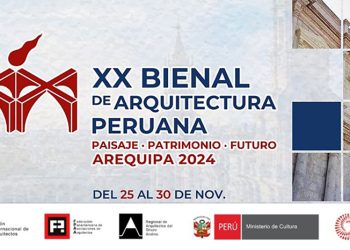 Arequipa: Del 25 al 30 de noviembre se realizará la XX Bienal de Arquitectura Peruana