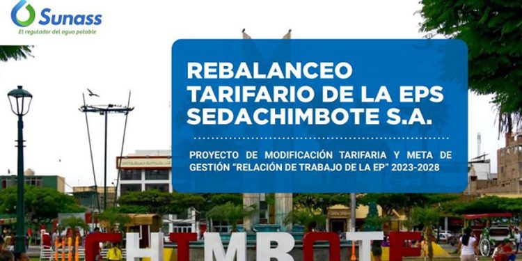 Áncash: Sunass propone rebalanceo tarifario en Sedachimbote para impulsar más obras