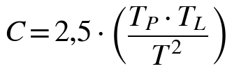 C = 2,5 · (TP · TL / T²)