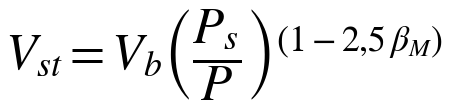 V_st = V_b (P_s / P)^(1 − 2,5 β_M)