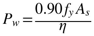 Pw = 0.90 fy As / η
