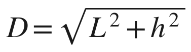 D = raíz de (L² + h²)
